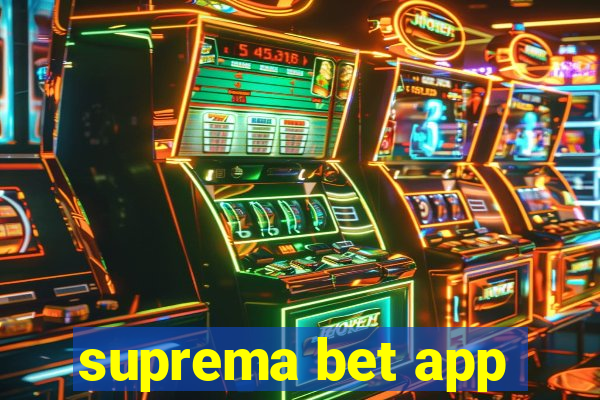 suprema bet app